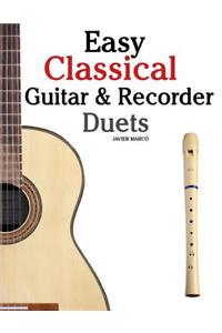 Easy Classical Guitar & Recorder Duets