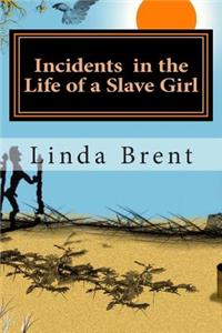 Incidents in the Life of a Slave Girl