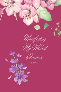 Manifesting My Dreams Journal