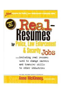 Real-Resumes for Police, Law Enforcement, & Security Jobs