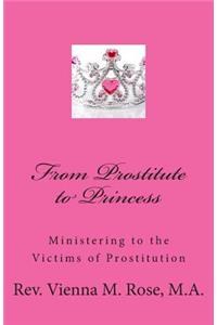 From Prostitute to Princess