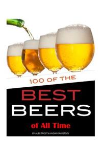 100 of the Best Beers of All Time