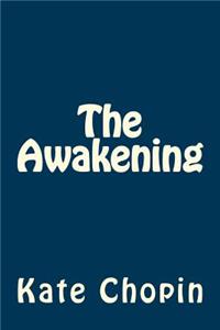 The Awakening