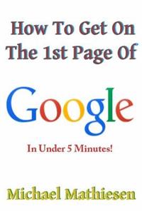 How To Get On The 1st Page Of Google