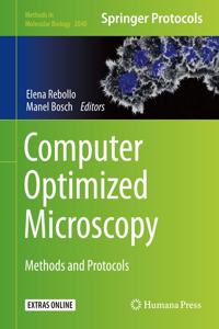 Computer Optimized Microscopy: Methods and Protocols