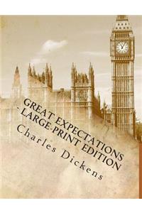 Great Expectations - Large Print Edition