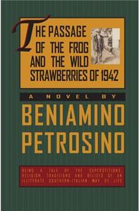 The Passage of the Frog and the Wild Strawberries of 1942