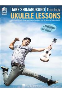 Jake Shimabukuro Teaches Ukulele Lessons: Book with Full-Length Online Video