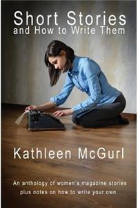 Short Stories and How to Write Them