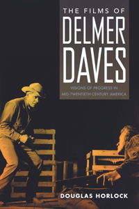 The Films of Delmer Daves