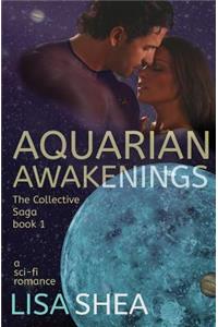 Aquarian Awakenings - A Collective Saga Sci-Fi Romance