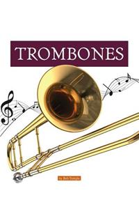 Trombones