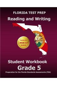 Florida Test Prep Reading and Writing Student Workbook Grade 5