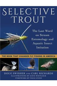 Selective Trout