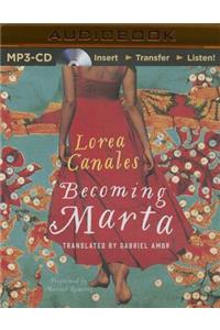 Becoming Marta