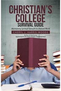 The Christian's College Survival Guide