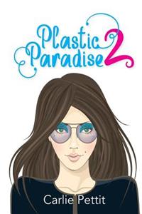 Plastic Paradise 2