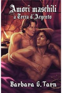 Amori Maschili a Terra d'Argento