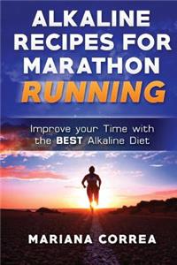 ALKALINE RECIPES For MARATHON RUNNING