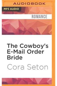 Cowboy's E-mail Order Bride