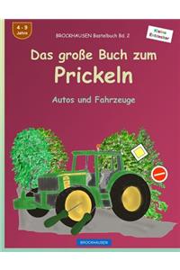 BROCKHAUSEN Bastelbuch Bd. 2 - Das große Buch zum Prickeln