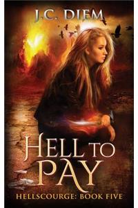 Hell To Pay
