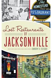 Lost Restaurants of Jacksonville