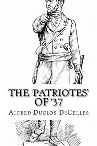 The 'Patriotes' of '37