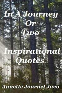 In A Journey Or Two