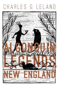Algonquin Legends of New England