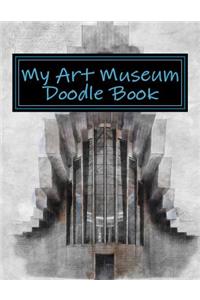 My Art Museum Doodle Book