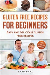 Gluten Free Recipes for Beginners