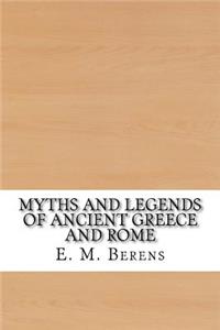 Myths and Legends of Ancient Greece and Rome