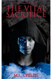 The Vital Sacrifice