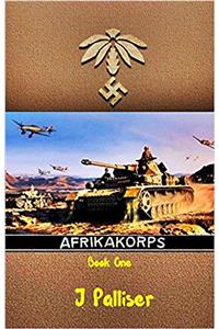 Afrika Korps: Book One