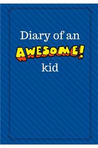 Diary of an Awesome Kid