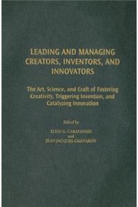 Leading and Managing Creators, Inventors, and Innovators