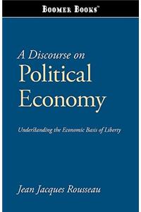 A Discourse on Political Economy