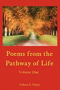 Poems from the Pathway of Life (Volume One)