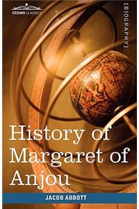 History of Margaret of Anjou, Queen of Henry VI of England