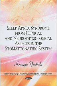 Sleep Apnea Syndrome in the Stomatognathic System