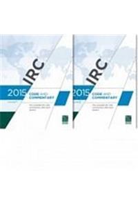 2015 International Residential Code Commentary, Volume 2