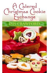 A Catered Christmas Cookie Exchange