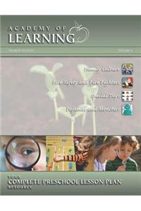 ACADEMY OF LEARNING Your Complete Preschool Lesson Plan Resource - Volume 4