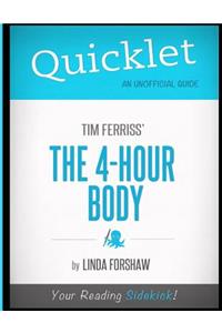Quicklet - Tim Ferriss's The 4-Hour Body