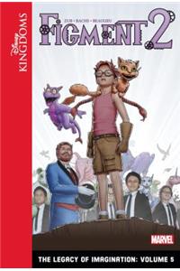 Figment 2: The Legacy of Imagination: Volume 5