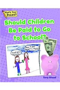 Should Children Be Paid to Go to School?