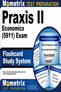 Praxis II Economics (5911) Exam Flashcard Study System