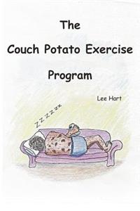 The Couch Potato Exercise Program