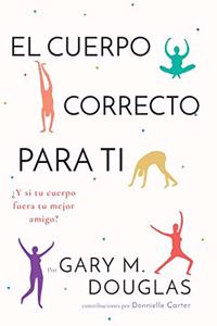 Cuerpo Correcto Para Ti (Spanish)